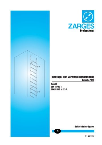 Aufbau- und Verwendungsanleitung Schachtleitern ... - Zarges GmbH