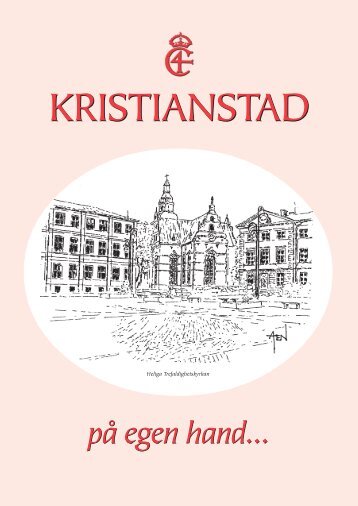 pÃ¥ egen hand... - Kristianstad