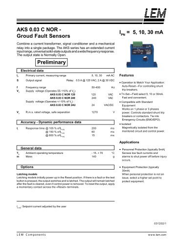 AKS 0.03 C NOR - Groud Fault Sensors I = 5, 10, 30 mA Preliminary