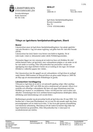 Tillsyn av Igelvikens familjebehandlingshem, EkerÃ¶ - LÃ¤nsstyrelsen i ...