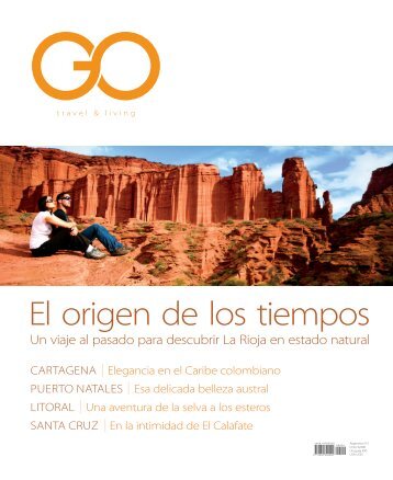 El origen de los tiempos - Revista GO - Travel & living