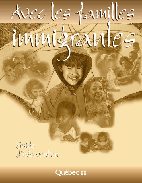 Avec les familles immigrantes - Gouvernement du Québec