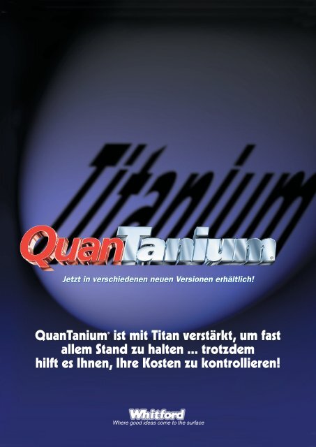 QuanTaniumÃ‚Â® ist mit Titan verstÃƒÂ¤rkt, um fast allem Stand zu halten ...