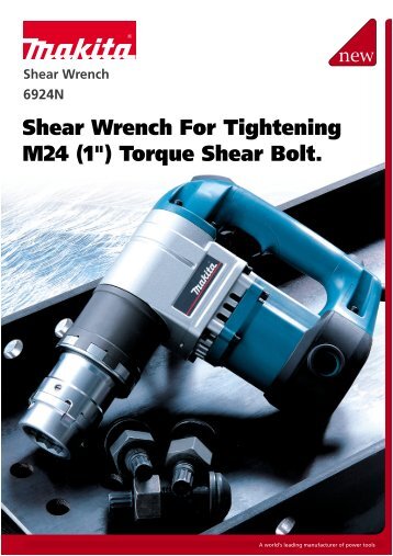 Shear Wrench For Tightening M24 (1") Torque Shear Bolt ... - Makita