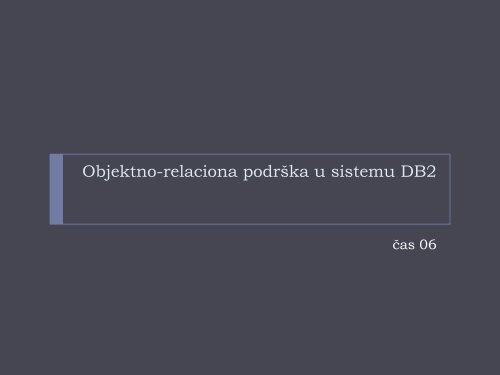 Distribuirane i objektne baze podataka - Ncd.matf.bg.ac.rs