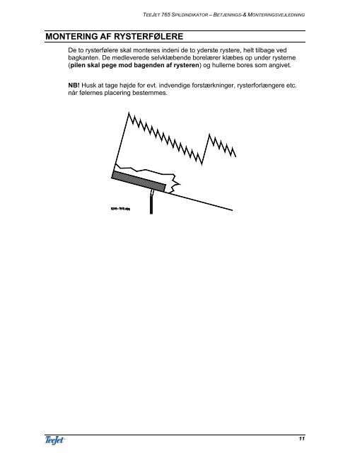 MONTERINGSVEJLEDNING TIL TeeJet 765 SPILDINDIKATOR