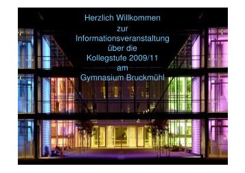 Die Kollegstufe - Gymnasium BruckmÃ¼hl