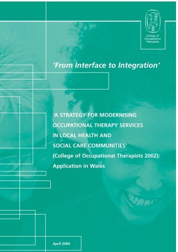 From Interface to Integration - College of Occupational Therapists