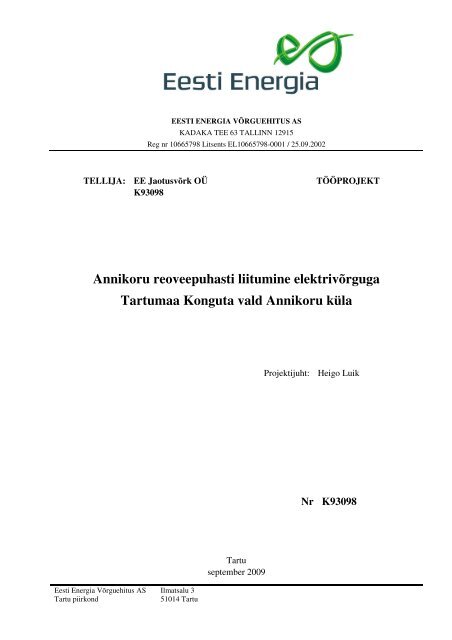 Annikoru reoveepuhasti liitumine elektrivÃµrguga ... - Eesti Energia