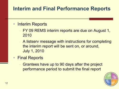 Performance Monitoring, Evaluation, and Interim Reports