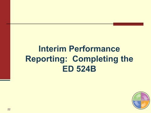 Performance Monitoring, Evaluation, and Interim Reports