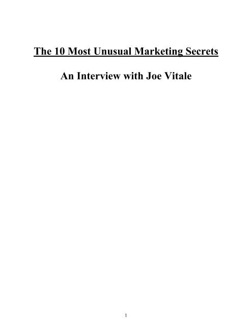 Joe Vitale - The 10 Most Unusual Marketing Secrets.pdf