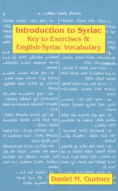 Key to Exercises and English-Syriac Vocabulary by Daniel M. Qurtner