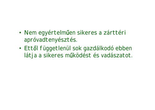 Zárttéri apróvadtenyésztés