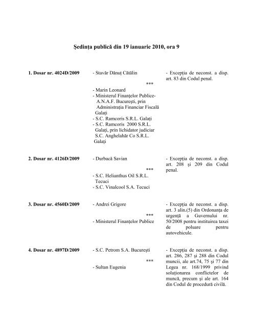 Şedinţa publică din 19 ianuarie 2009, ora 9 - Curtea Constituţională ...