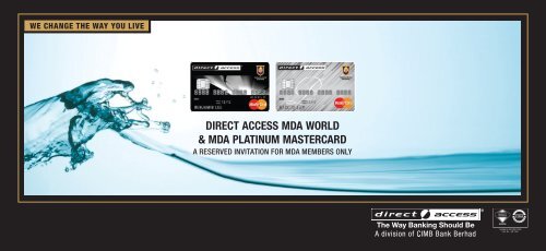 direct access mda world & mda platinum mastercard - Malaysian ...