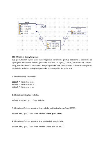 SQL (Structure Query Language) SQL je sruktuirani upitni jezik koji ...