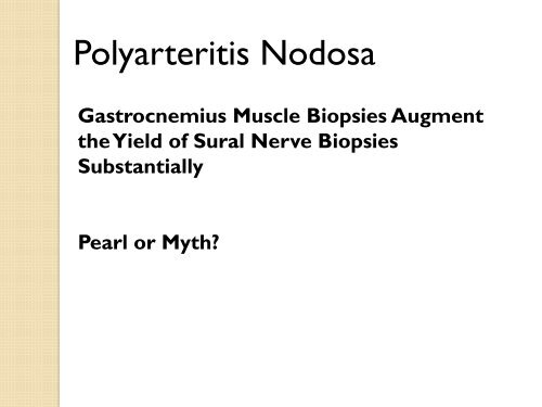 Clinical Pearls and Myths in Vasculitis