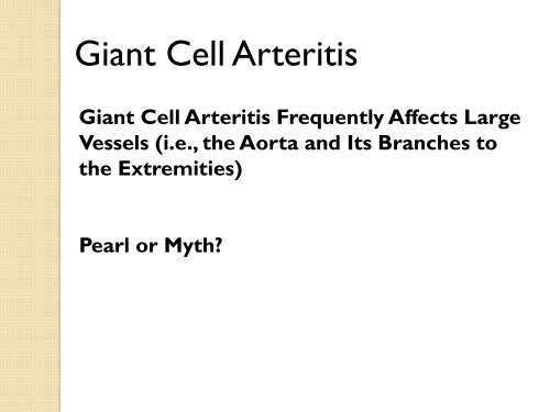 Clinical Pearls and Myths in Vasculitis