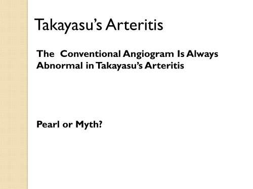 Clinical Pearls and Myths in Vasculitis