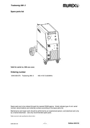 Tradesmig 280- 3 Spare parts list Ordering number - Murex