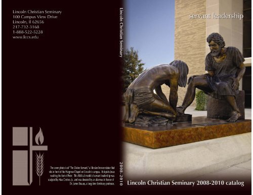 Download Full 2008-2010 Catalog - Lincoln Christian University