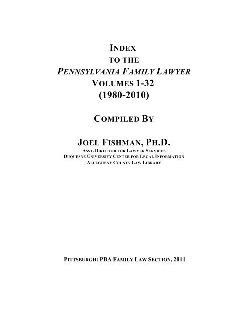 index to the pennsylvania family lawyer volumes 1-32 compiled by ...