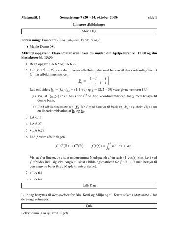 Matematik 1 Semesteruge 7 (20. - 24. oktober 2008) side 1 LineÃ¦re ...