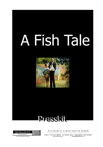 A Fish Tale Press Kit - New Zealand Film Commission