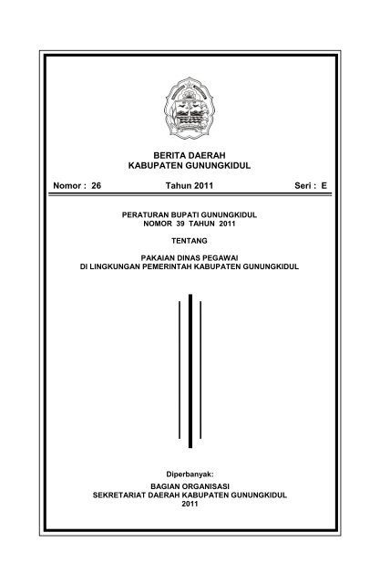 Peraturan Bupati Nomor 39 Tahun 2011 tentang ... - Gunungkidul