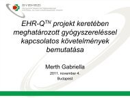 EHR-QTN projekt keretÃ©ben meghatÃ¡rozott gyÃ³gyszerelÃ©ssel ...