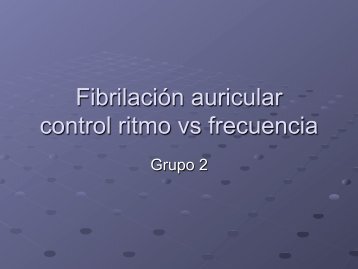 Fibrilación auricular control ritmo vs frecuencia