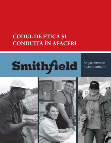 Codul de etică şi conduita în afaceri - Smithfield