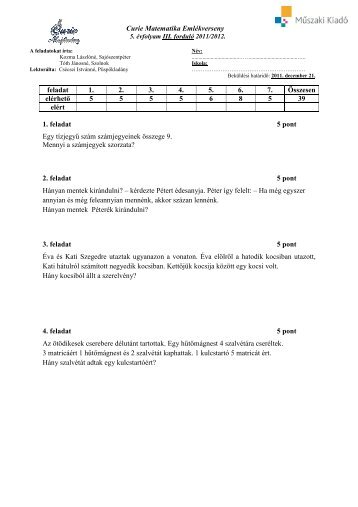 Curie Matematika EmlÃ©kverseny feladat 1. 2. 3. 4. 5. 6. 7. Ãsszesen ...