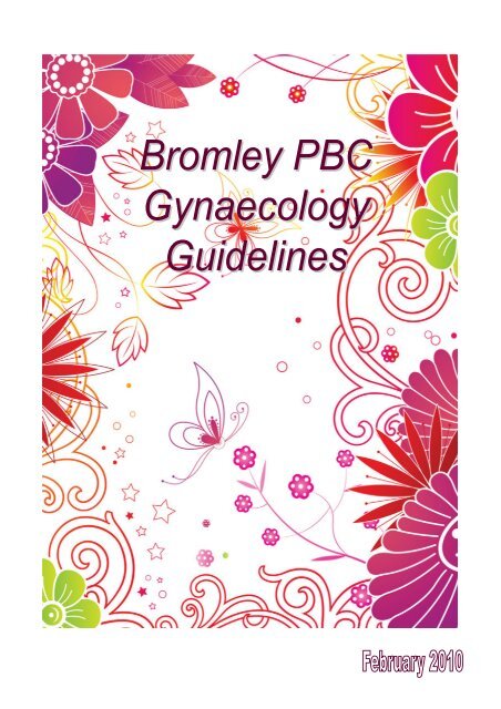Gynaecology Guidelines - Bromley Healthcare
