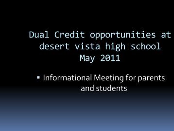 Informational Meeting PowerPoint - 5/19/2011 - Desert Vista High ...