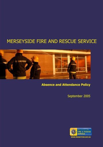 Absence and Attendance Policy - Merseyside Fire and Rescue Service