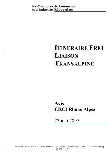 itineraire fret liaison transalpine - Les Chambres de Commerce et d ...