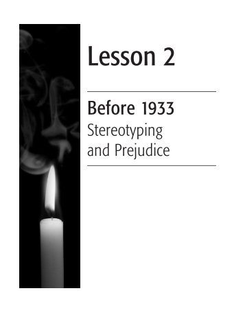 Lesson 2: Before 1933, Stereotyping and Prejudice - The Holocaust ...