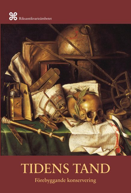 Tidens Tand Riksantikvariea Mbetet