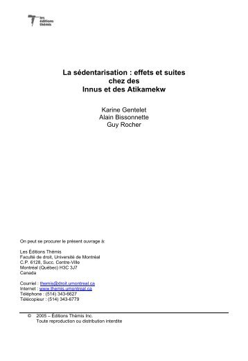 La sÃ©dentarisation : effets et suites chez des Innus et des Atikamekw