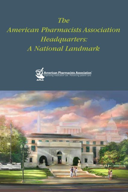 APhA Headquarters Tour Booklet - American Pharmacists Association