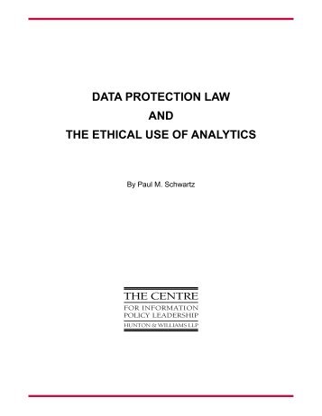 Data Protection Law anD the ethicaL Use of anaLytics - International ...