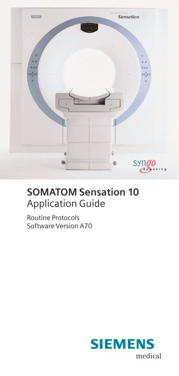 SOMATOM Sensation 10 Application Guide - Siemens Healthcare