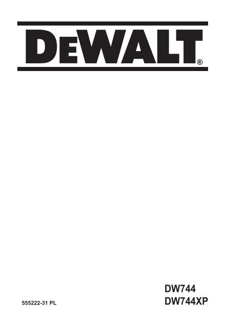 DW744 DW744XP Service DeWALT