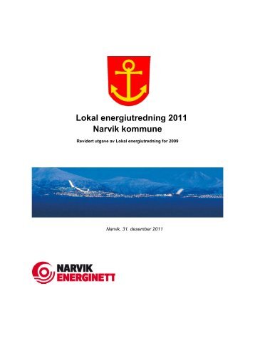 Lokal energiutredning 2011 Narvik kommune - Narvik Energinett