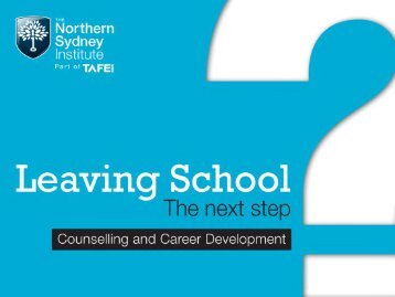 Leaving school - TAFE NSW - Northern Sydney Institute