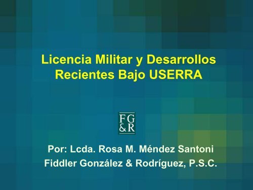 Licencia Militar y Desarrollos Recientes Bajo USERRA