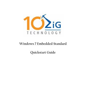 Windows 7 Embedded Standard Quickstart Guide - 10ZiG Technology