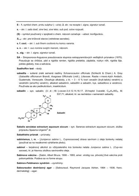 2. skr. na recepte l. signa, signetur označ. s. - datasolution.sk